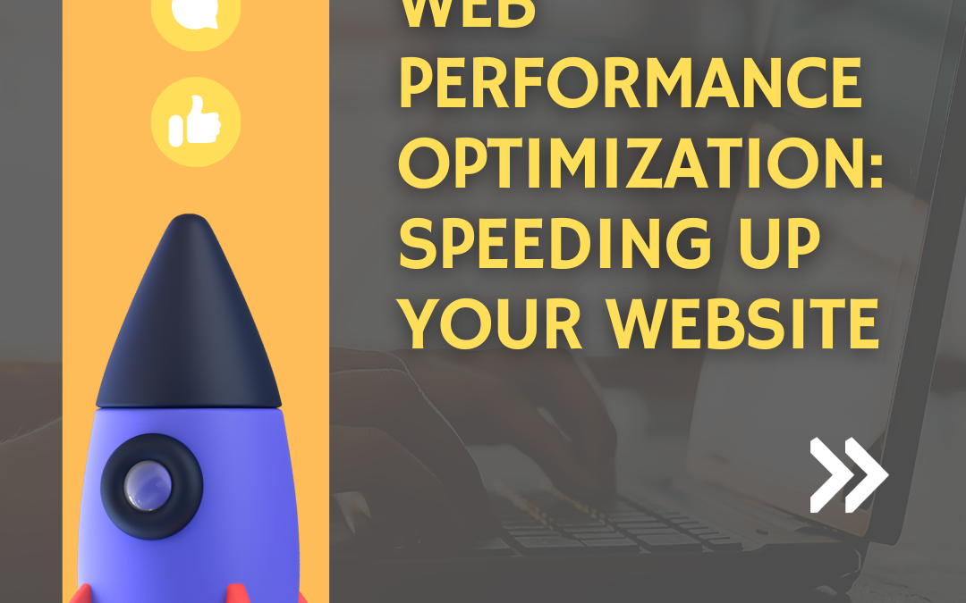 Web Performance Optimization: Speeding Up Your Website